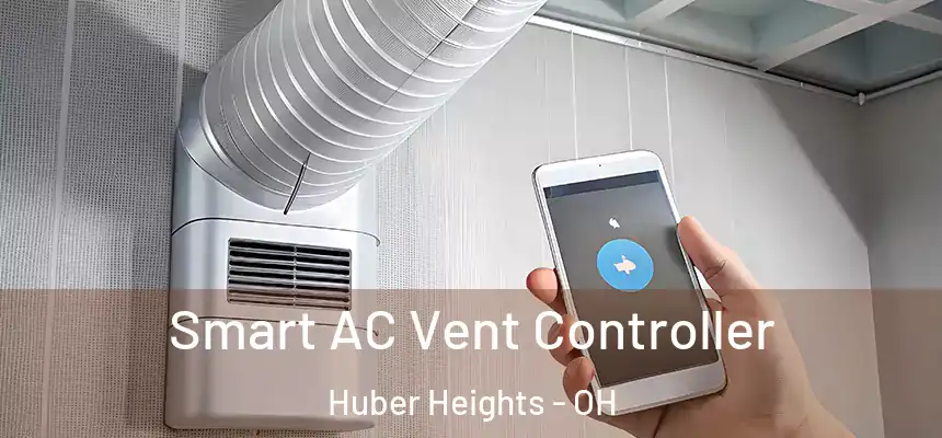  Smart AC Vent Controller Huber Heights - OH